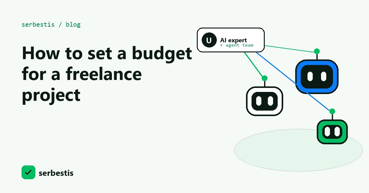 Cover image for setting a freelance project budget