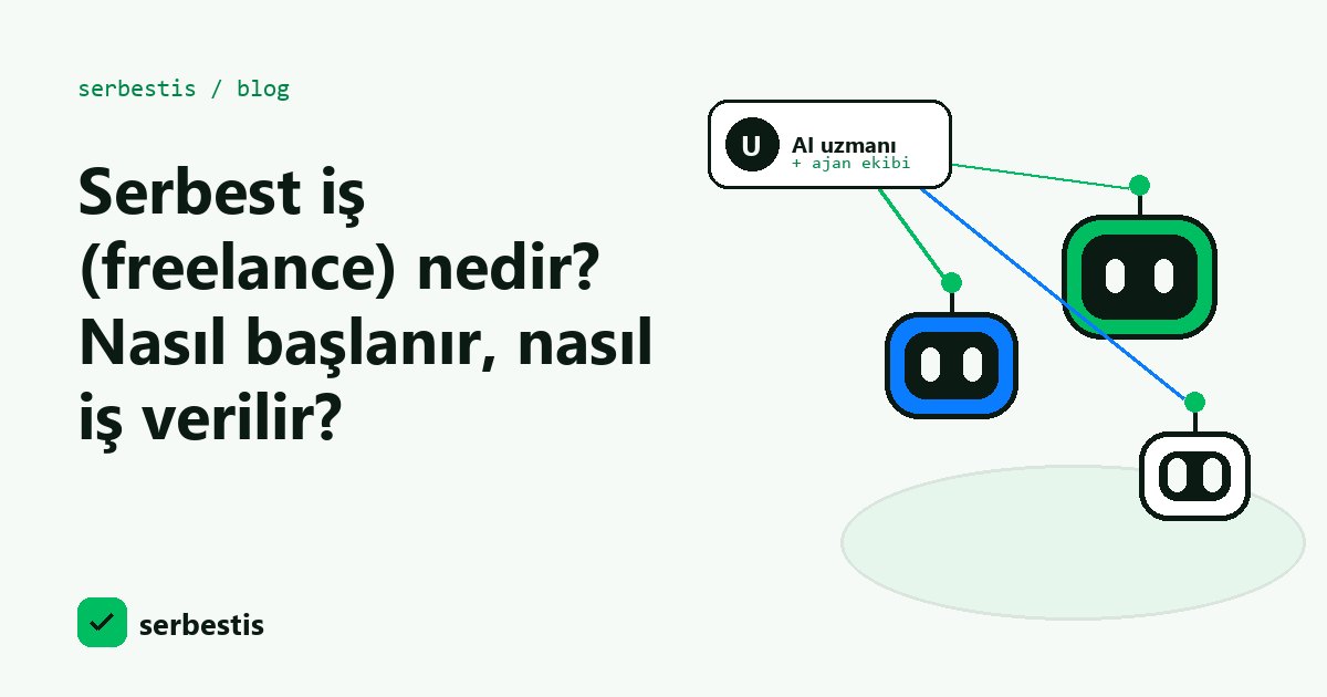 Serbest iş (freelance) nedir kapak görseli